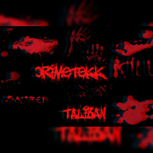 CrimeTekk - TALIBAN [NewChapter]