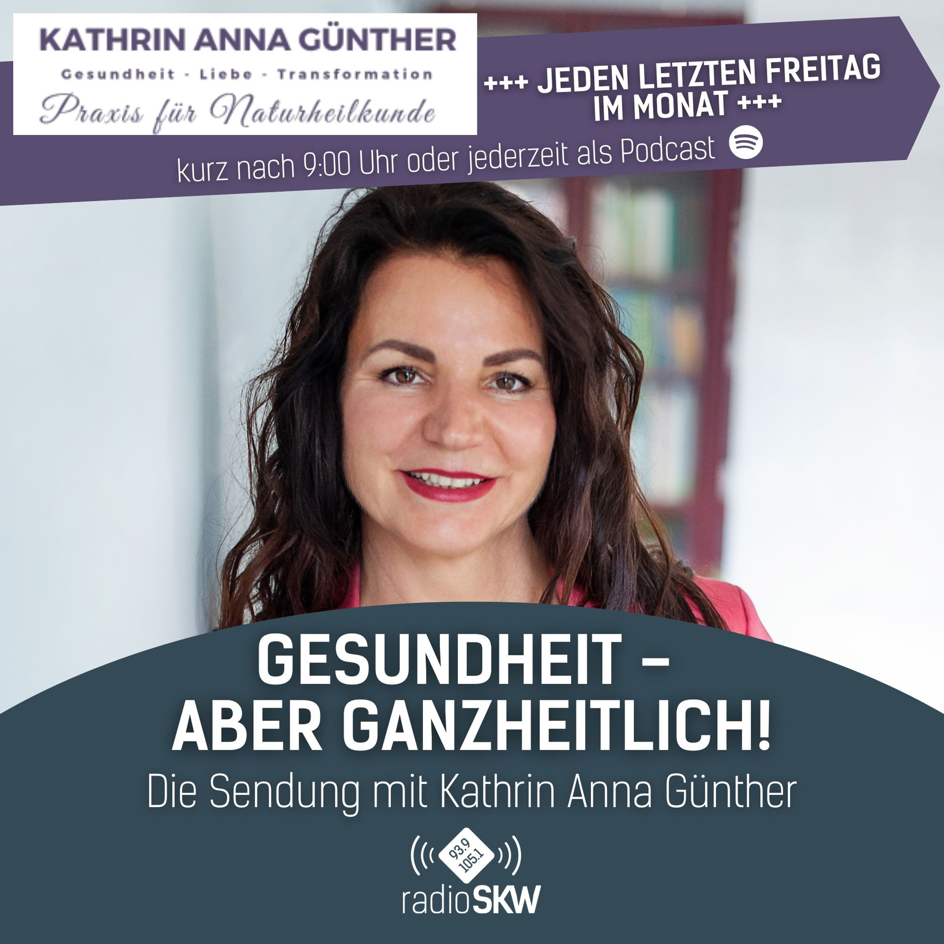 #01 Gesundheit - aber ganzheitlich! - Kathrin Anna Günther - 31.05.2024 episode artwork