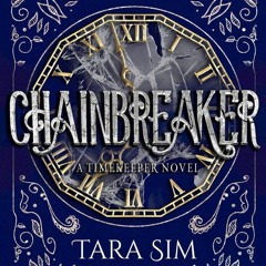 Read/Download Chainbreaker BY : Tara Sim