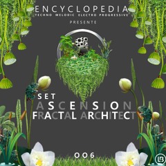 FRACTAL ARCHITECT SET ASCENSION OO6  ENCYCLOPRDIA 2022