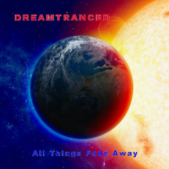 All Things Fade Away