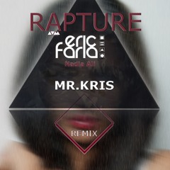 Eric Faria & Mr.Kris Remix - Nadia Ali - Rapture