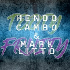 HENDO, CAMBO & MARK LITTO - TOOTY FRUITY (WIGHTMANS TUNE) [2021]