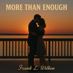 More Than Enough