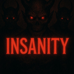 Insanity (PROD. MXTA)