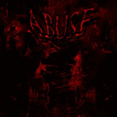 ABUSE