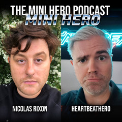 Mini Hero #8 May 29th 2025