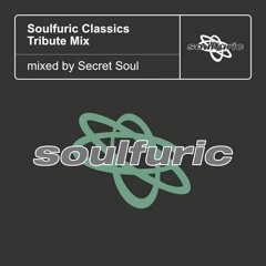 Soulfuric Classics Tribute Mix