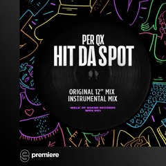Premiere: Per Qx - Hit Da Spot (Original Mix) - Walk Of Shame Records