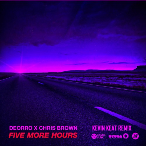 Deorro x Chris Brown - Five More Hours (KEVIN KEAT SPEED UP REM!X)