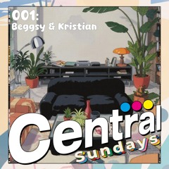 CentralSundays:001 - Beggsy & Kristian