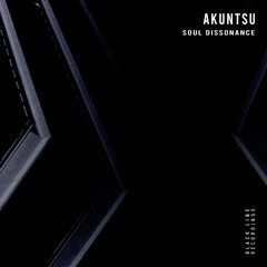 Akuntsu - Soul Dissonance