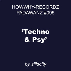 ‘Techno & Psy’ by siliscity – HWY-PDWNZ 095