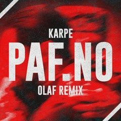 PAF.no - Karpe Diem (OLAF Remix)