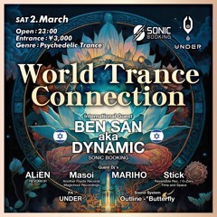 World Trance Connection( PsyBass/Psytech/Dark progressive )