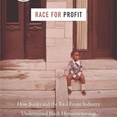 Kindle⚡online✔PDF Race for Profit: How Banks and the Real Estate Industry Undermined Black