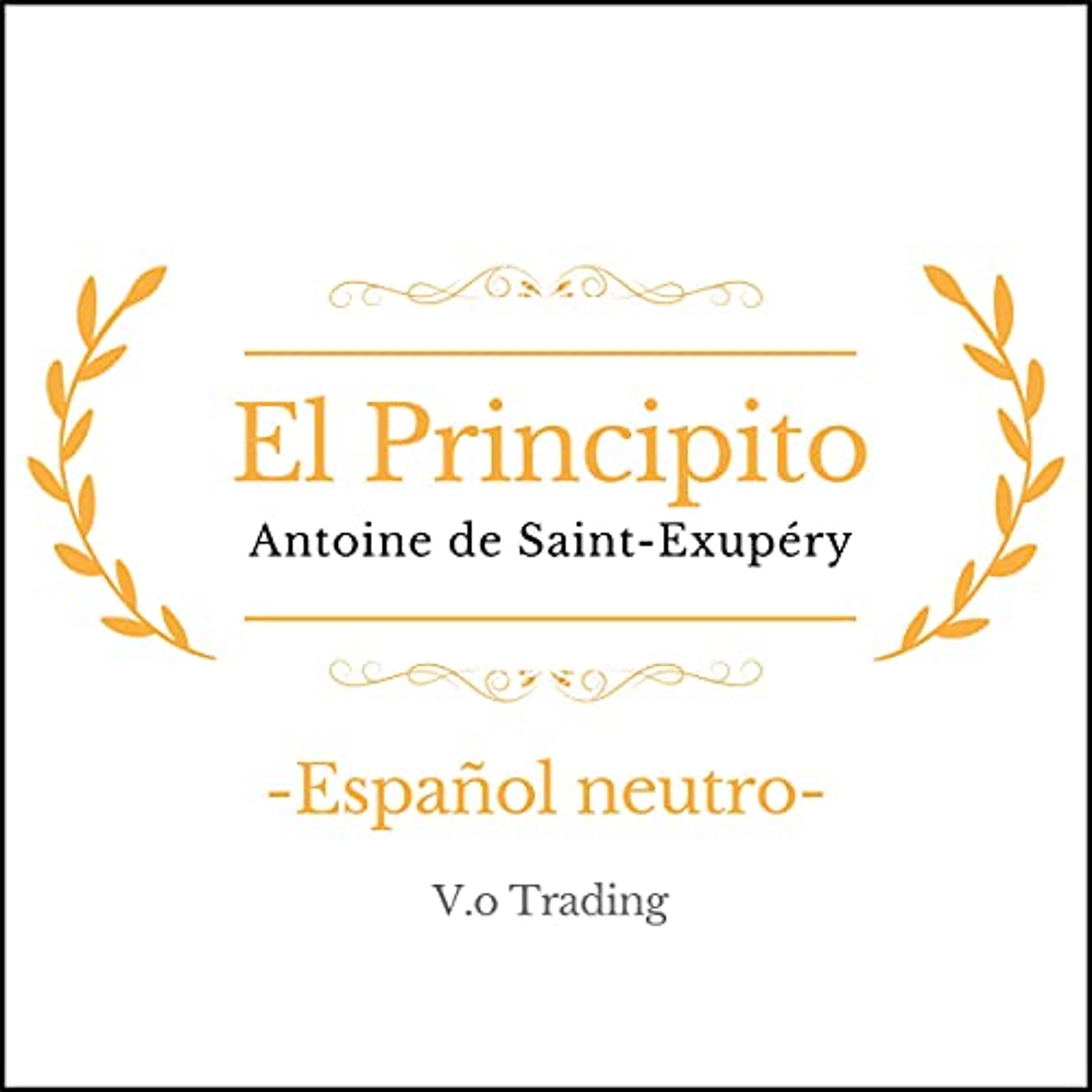 El principito [The Little Prince] (Audiolibro) | Prueba Gratis