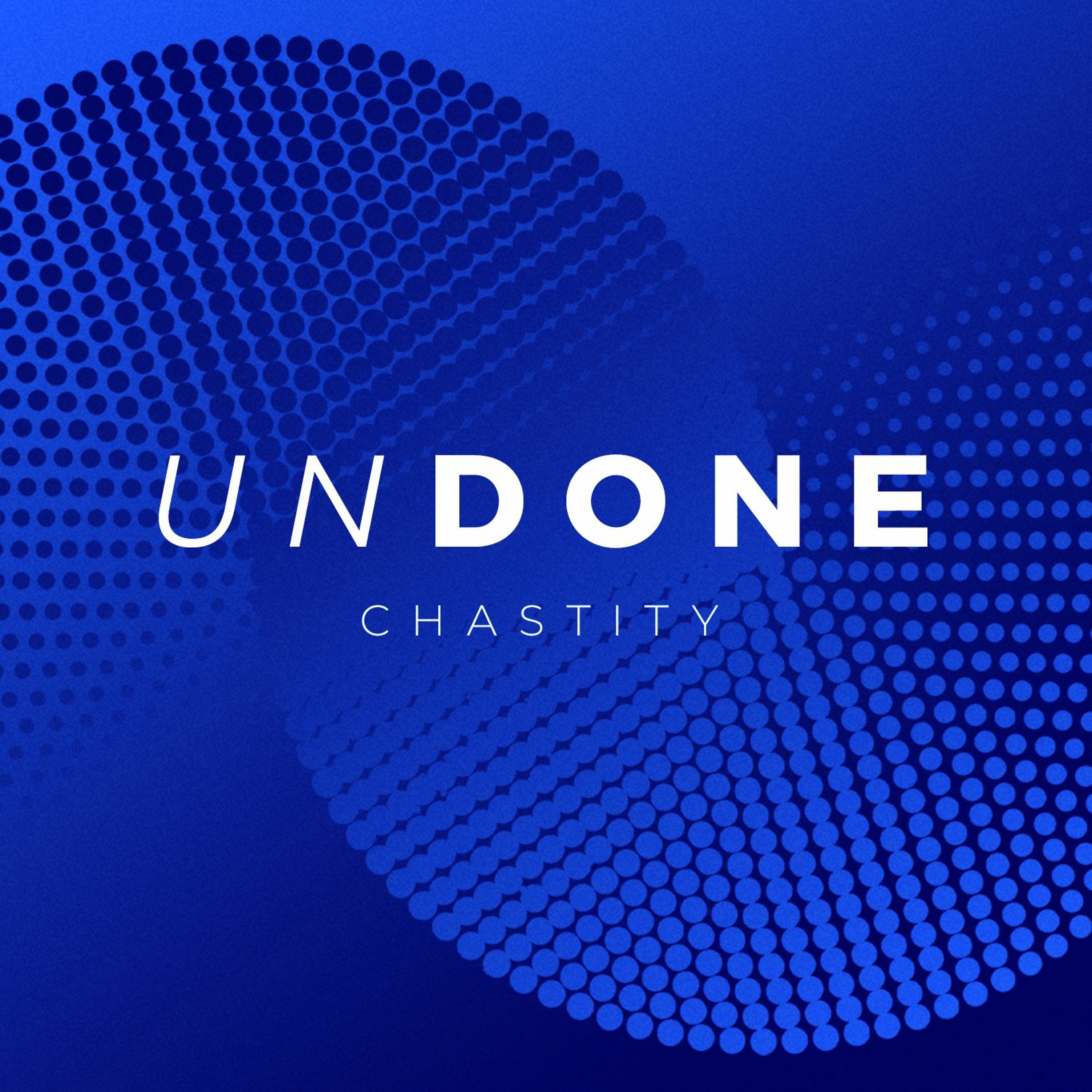 Undone - Chastity episode artwork