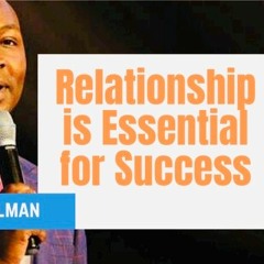 Apostle Joshua Selman - Our Success In Life Is Based On Relationship (The POWER OF RELATIONSHIPS)