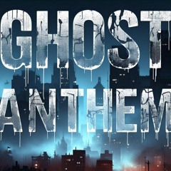 Ghøst Anthem