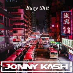 Busy Shit