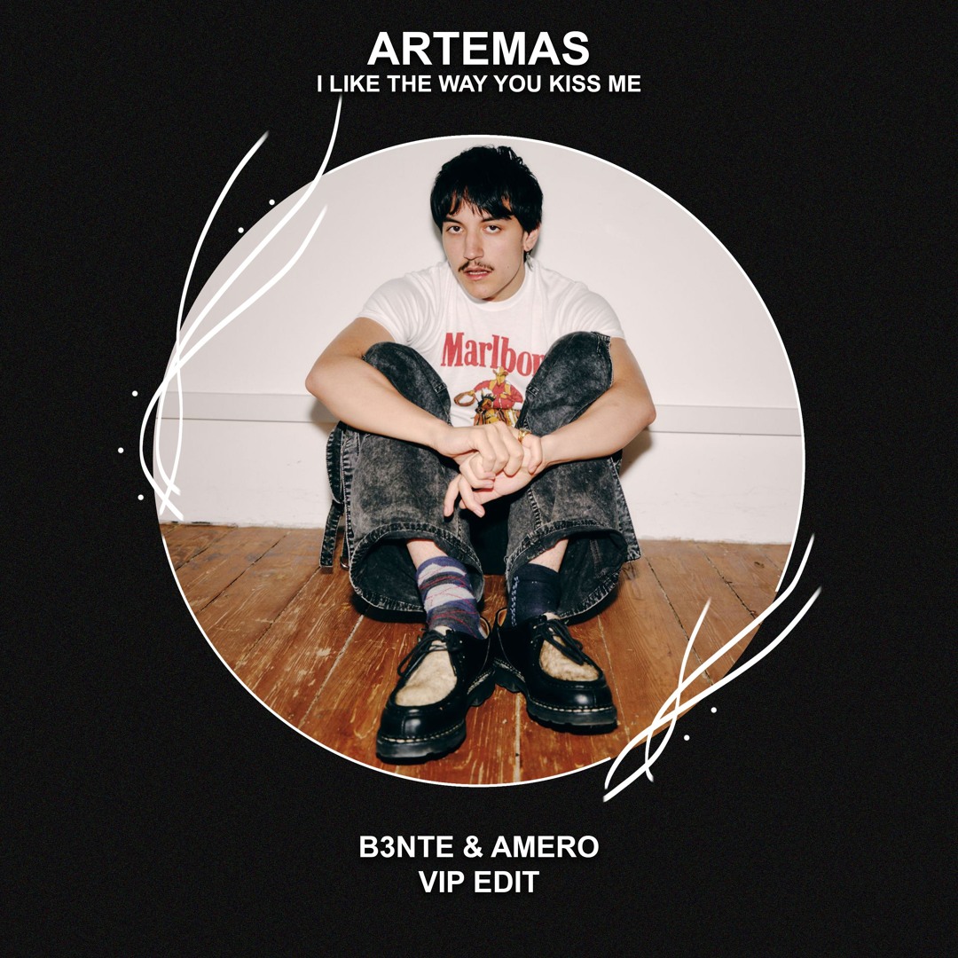 Stream Artemas - I Like The Way You Kiss Me (B3nte & Amero VIP Edit) [FREE  DOWNLOAD] by EDM FAMILY Remixes | Listen online for free on SoundCloud