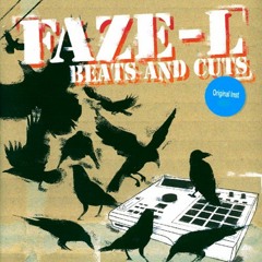 FAZE-L   /  BEATS AND CUTS  (ORIGINAL BEAT MIX)