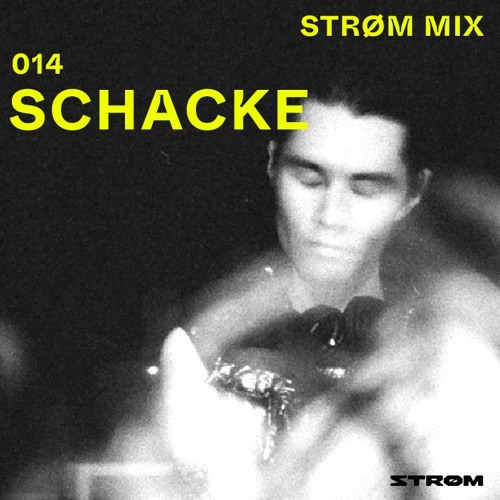 Strøm Mixx 014: Schacke
