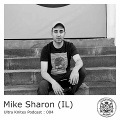 Ultra Knites Podcast # 004 :: Mike Sharon (IL)