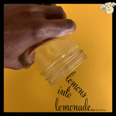 lemons into lemonade...