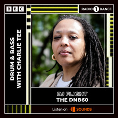 BBC Radio 1 Drum & Bass Show - Flight DNB60 [11.24]