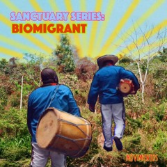 Sanctuary Mix #21: Biomigrant
