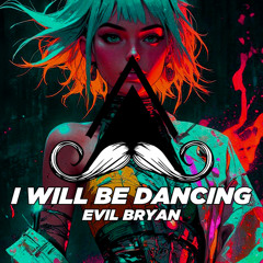 I Will Be Dancing (Radio-Edit)