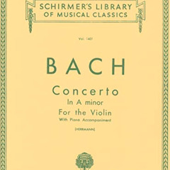 [Free] EBOOK 💛 Concerto in A Minor: Schirmer Library of Classics Volume 1401 Score a