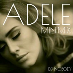 DJ NOBODY presents ADELE minimix