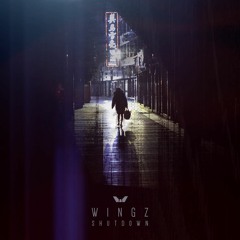 Wingz - Shutdown [Premiere]