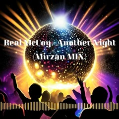 Real McCoy - Another Night (Mirzán Extended Mix)