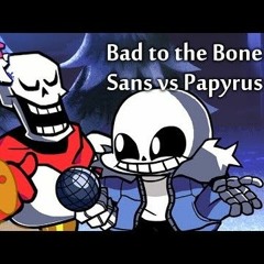 Sans vs Papyrus: Bad to the Bone - Friday Night Funkin'