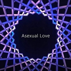 Asexual Love by Lily Summer