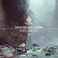 PREMIERE: Ewan Rill & K Loveski - Jataganda [LQ]