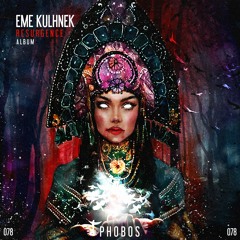 PHS078: Eme Kulhnek - Resurgence ALBUM(Preview) OUT NOW!!!