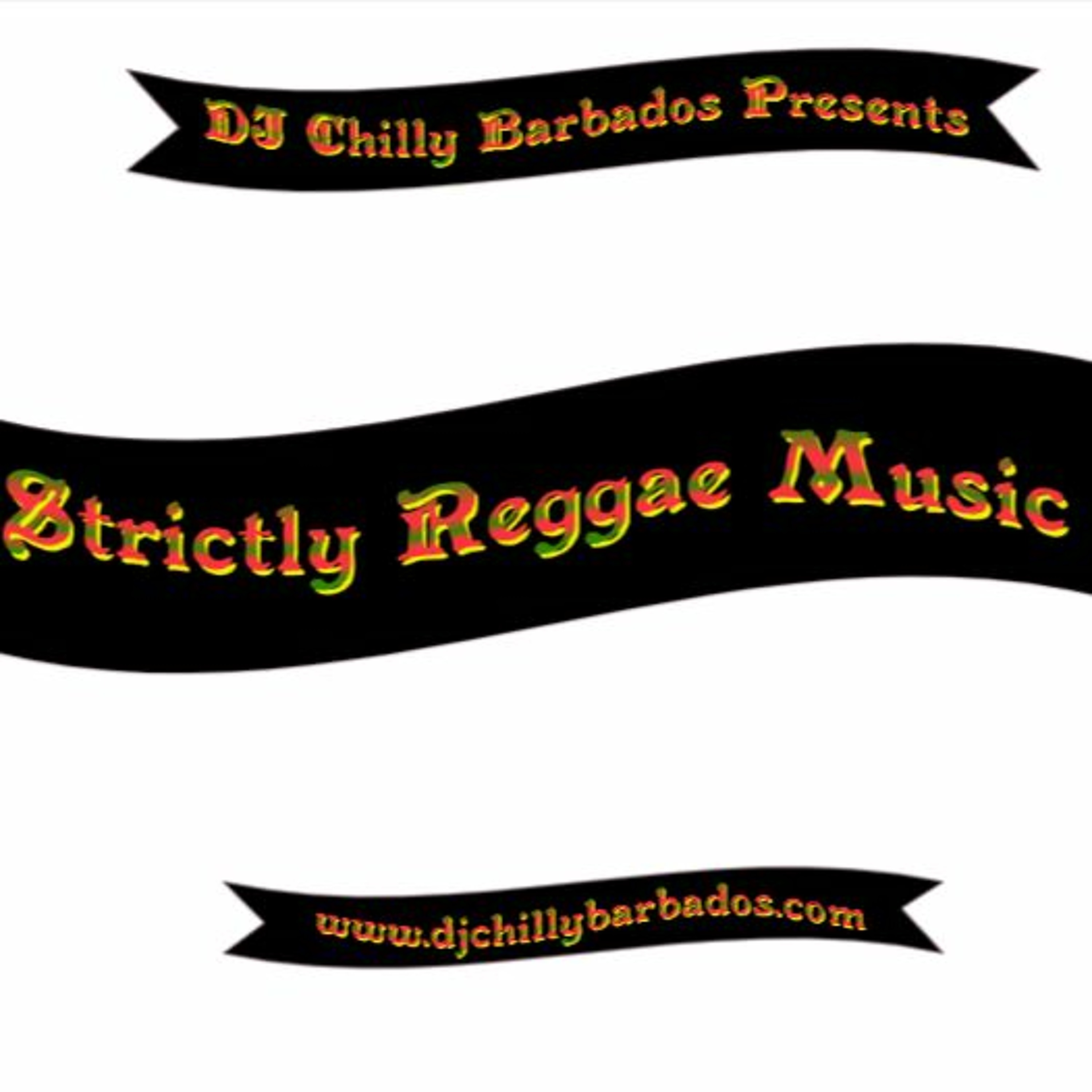 Strictly Reggae Music (Foundation Reggae) Vol.1 with Dj Chilly Barbados episode artwork