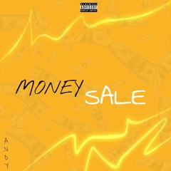 ANDY - Money Sale