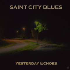 Yesterday Echoes