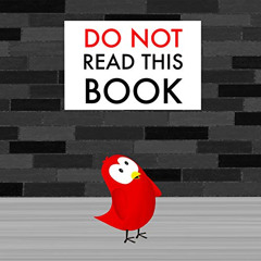 Access KINDLE 📕 Do Not Read This Book (Sammy Bird) by  V Moua PDF EBOOK EPUB KINDLE
