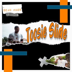 Toosie Slide