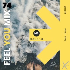 Mauro B Feel You Mix  74