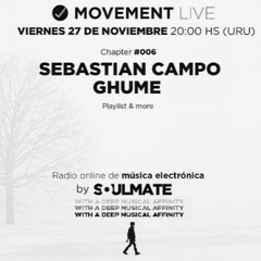 Movement Live UY Chapter 6 - Sebastian Campo set