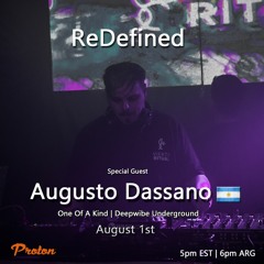 ReDefined Episode 61 feat. Augusto Dassano - August 2022 @ Proton Radio