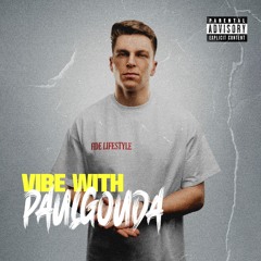 Vibe With Paul Gouda Vol.1